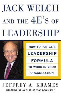 bokomslag Jack Welch and the 4E's of Leadership (PB)