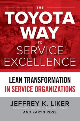 The Toyota Way to Service Excellence (PB) 1