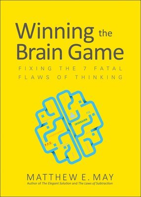 Matthew E. May, Matthew E May - Winning the Brain Game (PB), Häftad