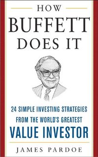 bokomslag How Buffett Does It (PB)