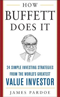 bokomslag How Buffett Does It (PB)