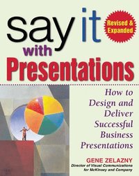 bokomslag Say It with Presentations, 2e REV and Exp Ed (Pb)