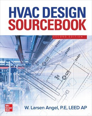 W Larsen Angel - HVAC Design Sourcebook (Pb), Häftad