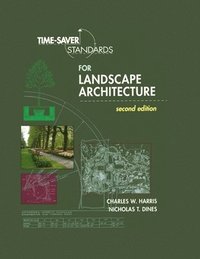 bokomslag Time-Saver Standards for Landscape Architecture 2E (PB)