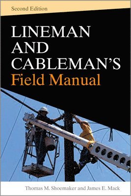 bokomslag Lineman and Cableman's Field Manual 2e (PB)