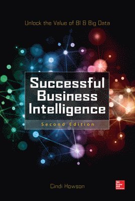 Cindi Howson - Successful Business Intelligence 2e (Pb), Häftad