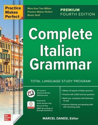 Marcel Danesi - Practice Makes Perfect: Complete Italian Grammar, Premium Fourth Edition, Häftad