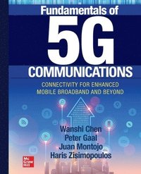 bokomslag Fundamentals of 5G Communications: Connectivity for Enhanced Mobile Broadband and Beyond