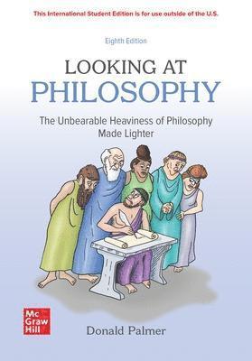 Looking At Philosophy: The Unbearable Heaviness Of Philosophy Made Lighter ISE 1