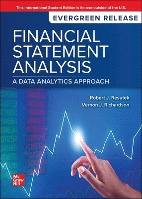 Financial Statement Analysis: A Data Analytics Approach: 2024 Release ISE