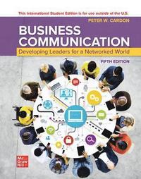 bokomslag Business Communication: Developing Leaders for a Networked World ISE