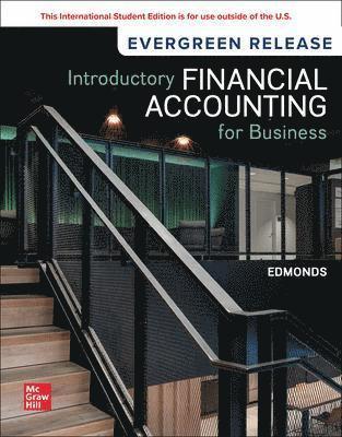 Thomas Edmonds, Christopher Edmonds, Mark Edmonds, Jennifer Edmonds, Philip Olds - Introductory Financial Accounting for Business: 2024 Release ISE, Häftad