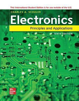Charles Schuler - Electronics: Principles and Applications  ISE, Häftad