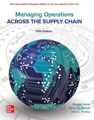 Morgan Swink, Steven Melnyk, M. Bixby Cooper, Janet L. Hartley - Managing Operations Across The Supply Chain ISE, Häftad