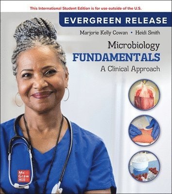 Microbiology Fundamentals: A Clinical Approach: 2024 Release ISE 1