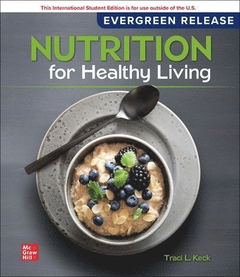 bokomslag Nutrition For Healthy Living: 2024 Release ISE