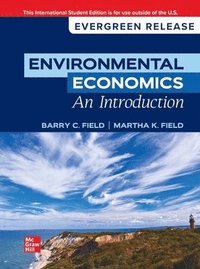 bokomslag Environmental Economics, An Introduction: 2024 Release ISE