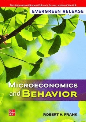 Robert Frank - Microeconomics and Behavior: 2024 Release ISE, Häftad