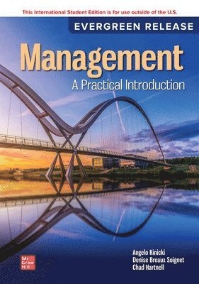 Angelo Kinicki, Denise Breaux Soignet - Management: A Practical Introduction: 2024 Release ISE, Häftad
