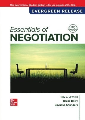 Roy Lewicki, Bruce Barry, David Saunders - Essentials of Negotiation: 2024 Release ISE, Häftad