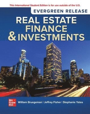 Real Estate Finance & Investments: 2024 Release ISE 1