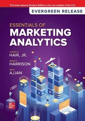 Joseph Hair, Dana E. Harrison, Haya Ajjan - Essentials of Marketing Analytics: 2024 Release ISE, Häftad