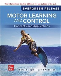 bokomslag Motor Learning and Control: Concepts and Applications: 2024 Release ISE