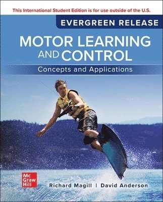 Motor Learning and Control: Concepts and Applications: 2024 Release ISE 1