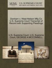 bokomslag Donham V. West-Nelson Mfg Co U.S. Supreme Court Transcript of Record with Supporting Pleadings