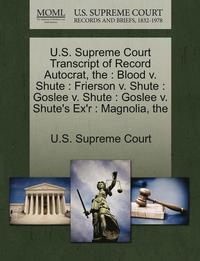 bokomslag U.S. Supreme Court Transcript of Record Autocrat