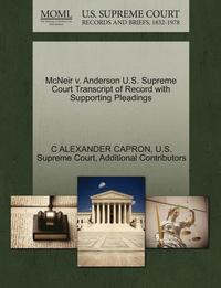 bokomslag McNeir V. Anderson U.S. Supreme Court Transcript of Record with Supporting Pleadings