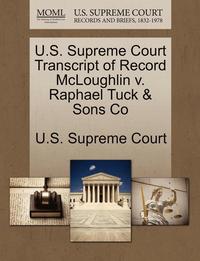 bokomslag U.S. Supreme Court Transcript of Record McLoughlin V. Raphael Tuck & Sons Co