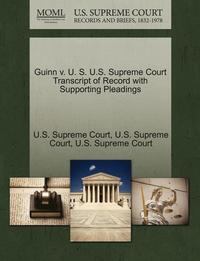 bokomslag Guinn V. U. S. U.S. Supreme Court Transcript of Record with Supporting Pleadings