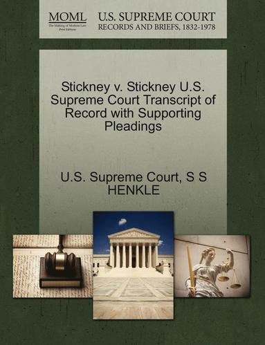 bokomslag Stickney V. Stickney U.S. Supreme Court Transcript of Record with Supporting Pleadings