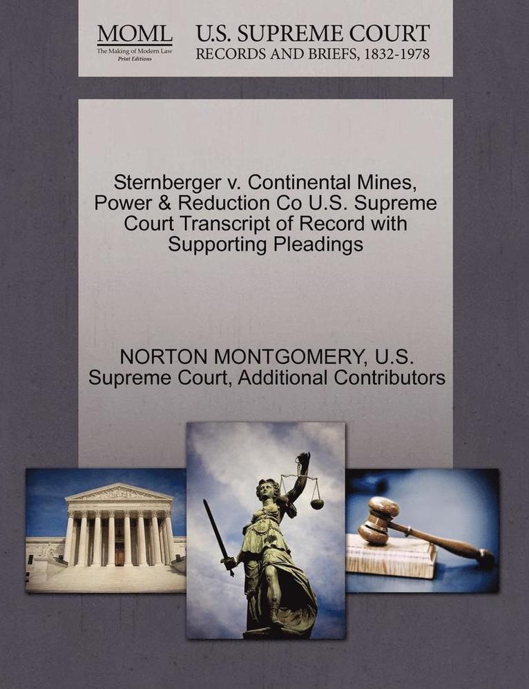 Sternberger V. Continental Mines, Power & Reduction Co U.S. Supreme Court Transcript of Record with Supporting Pleadings 1