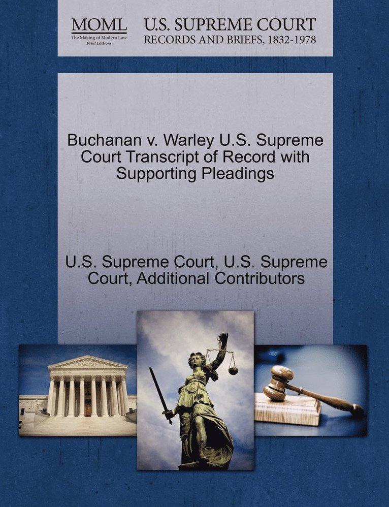 Buchanan v. Warley U.S. Supreme Court Transcript of Record with Supporting Pleadings 1