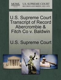 bokomslag U.S. Supreme Court Transcript of Record Abercrombie & Fitch Co V. Baldwin