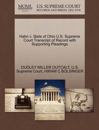 bokomslag Hahn V. State of Ohio U.S. Supreme Court Transcript of Record with Supporting Pleadings