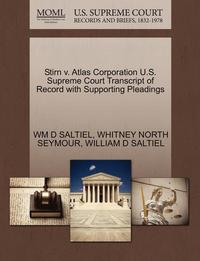 bokomslag Stirn V. Atlas Corporation U.S. Supreme Court Transcript of Record with Supporting Pleadings