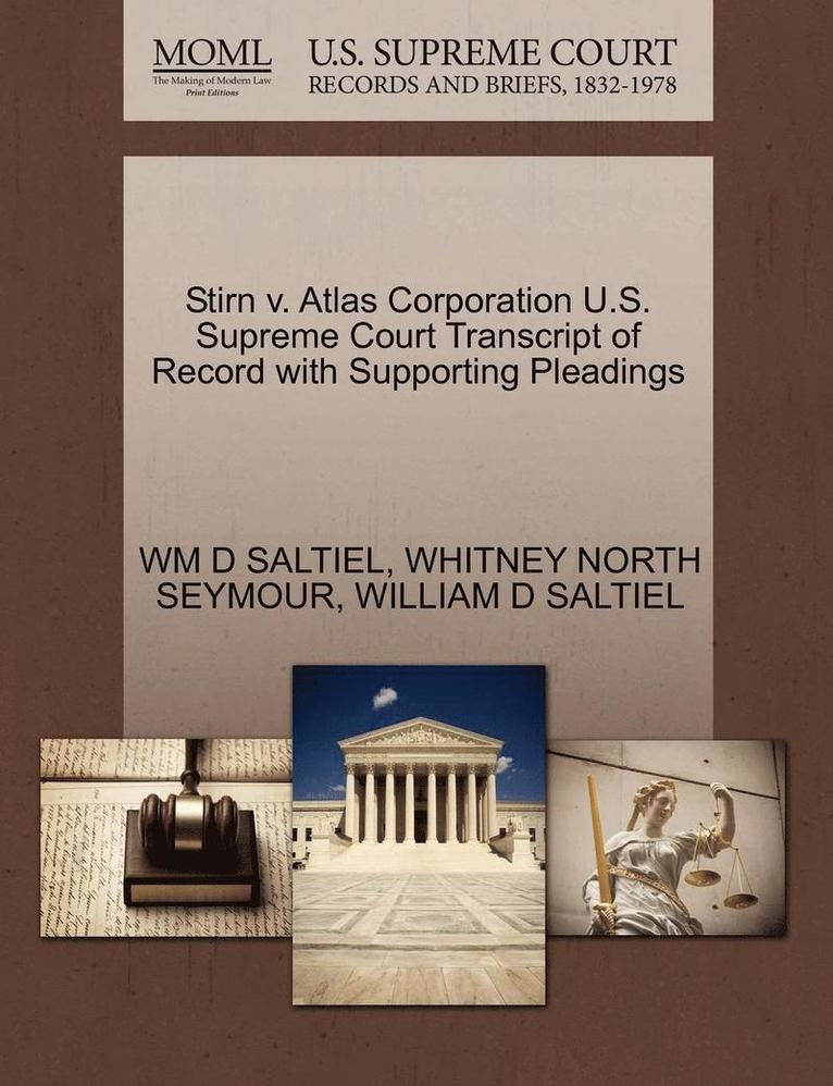Stirn V. Atlas Corporation U.S. Supreme Court Transcript of Record with Supporting Pleadings 1