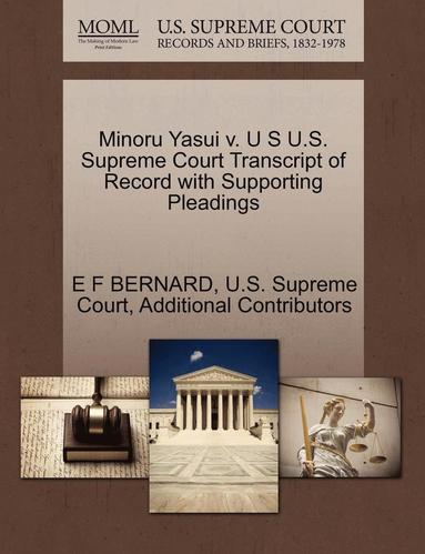 bokomslag Minoru Yasui V. U S U.S. Supreme Court Transcript of Record with Supporting Pleadings