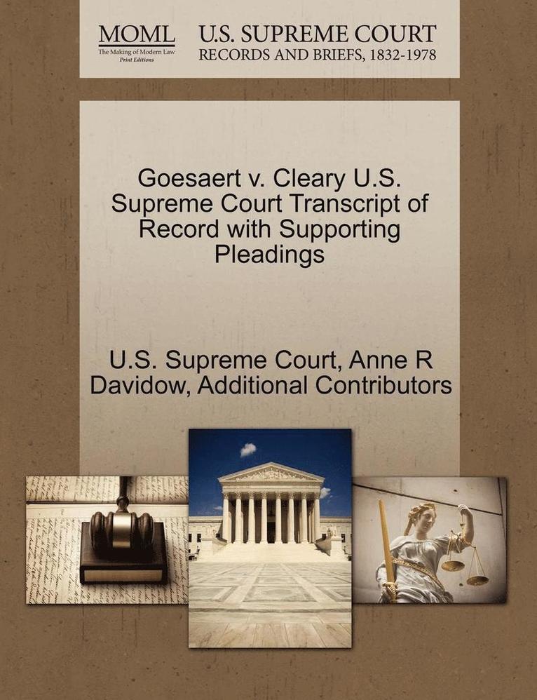 Goesaert V. Cleary U.S. Supreme Court Transcript of Record with Supporting Pleadings 1