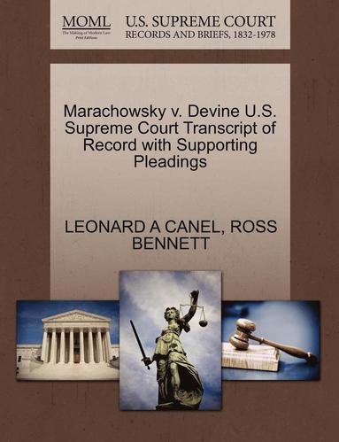 bokomslag Marachowsky V. Devine U.S. Supreme Court Transcript of Record with Supporting Pleadings