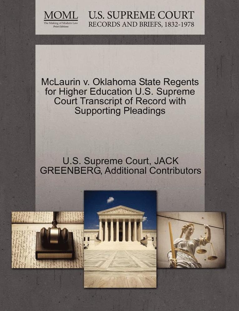 McLaurin V. Oklahoma State Regents for Higher Education U.S. Supreme Court Transcript of Record with Supporting Pleadings 1