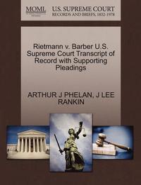 bokomslag Rietmann V. Barber U.S. Supreme Court Transcript of Record with Supporting Pleadings