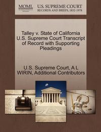 bokomslag Talley V. State of California U.S. Supreme Court Transcript of Record with Supporting Pleadings