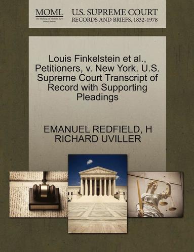 bokomslag Louis Finkelstein Et Al., Petitioners, V. New York. U.S. Supreme Court Transcript of Record with Supporting Pleadings