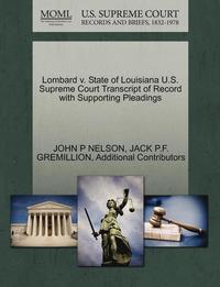 bokomslag Lombard V. State of Louisiana U.S. Supreme Court Transcript of Record with Supporting Pleadings