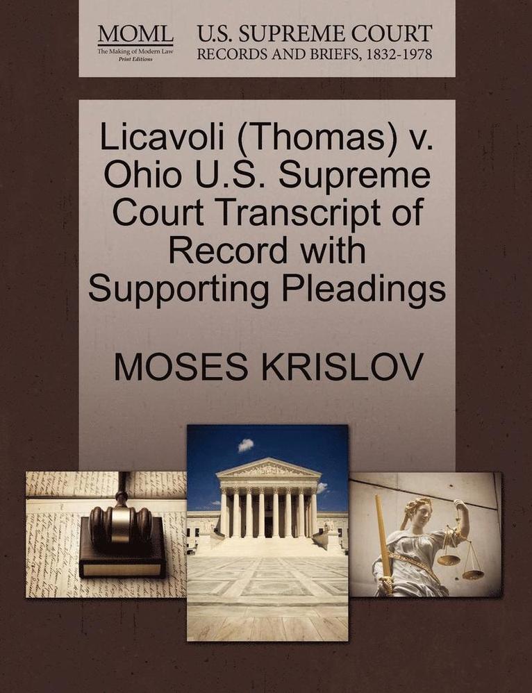 Licavoli (Thomas) V. Ohio U.S. Supreme Court Transcript of Record with Supporting Pleadings 1