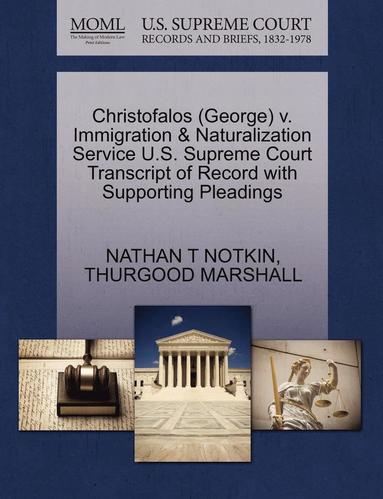 bokomslag Christofalos (George) V. Immigration & Naturalization Service U.S. Supreme Court Transcript of Record with Supporting Pleadings